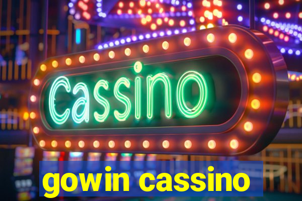 gowin cassino